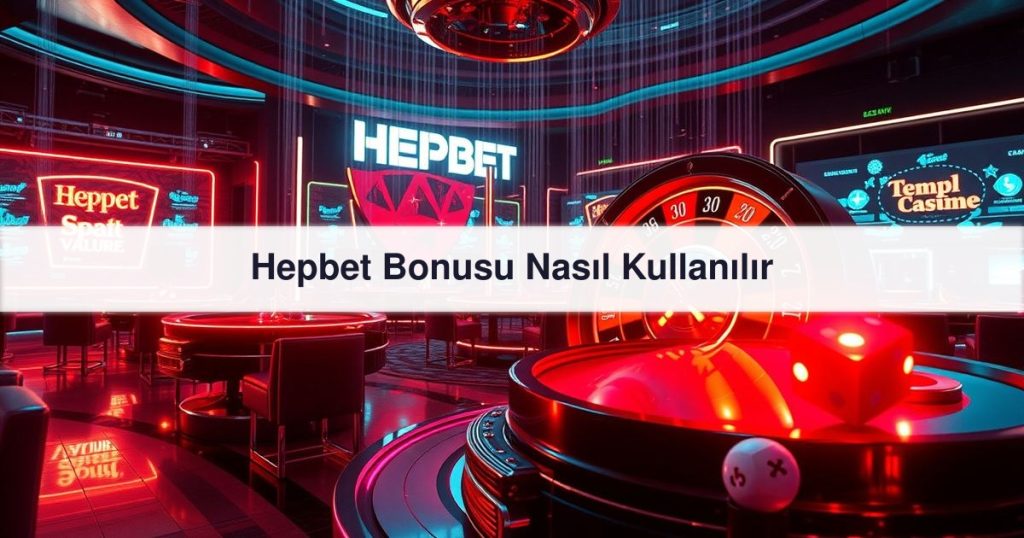 Hepbet Bonusu
