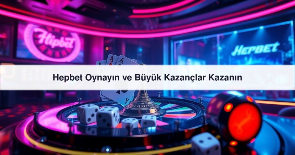 Hepbet Oynayın